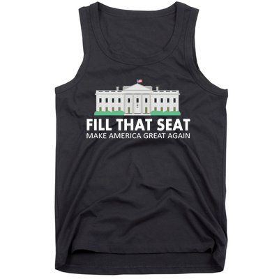 Fill That Seat Make America Great Again Tank Top