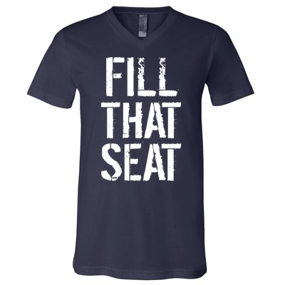 Fill That Seat Pro Trump V-Neck T-Shirt