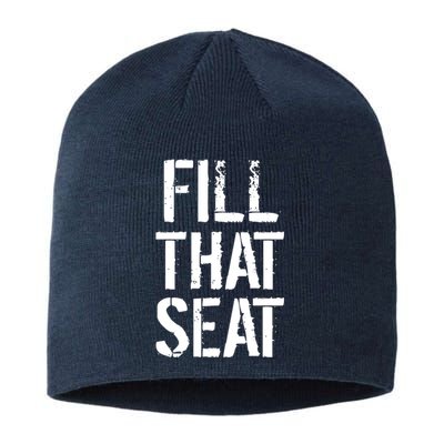 Fill That Seat Pro Trump Sustainable Beanie