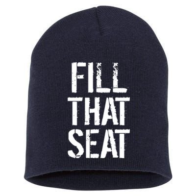 Fill That Seat Pro Trump Short Acrylic Beanie