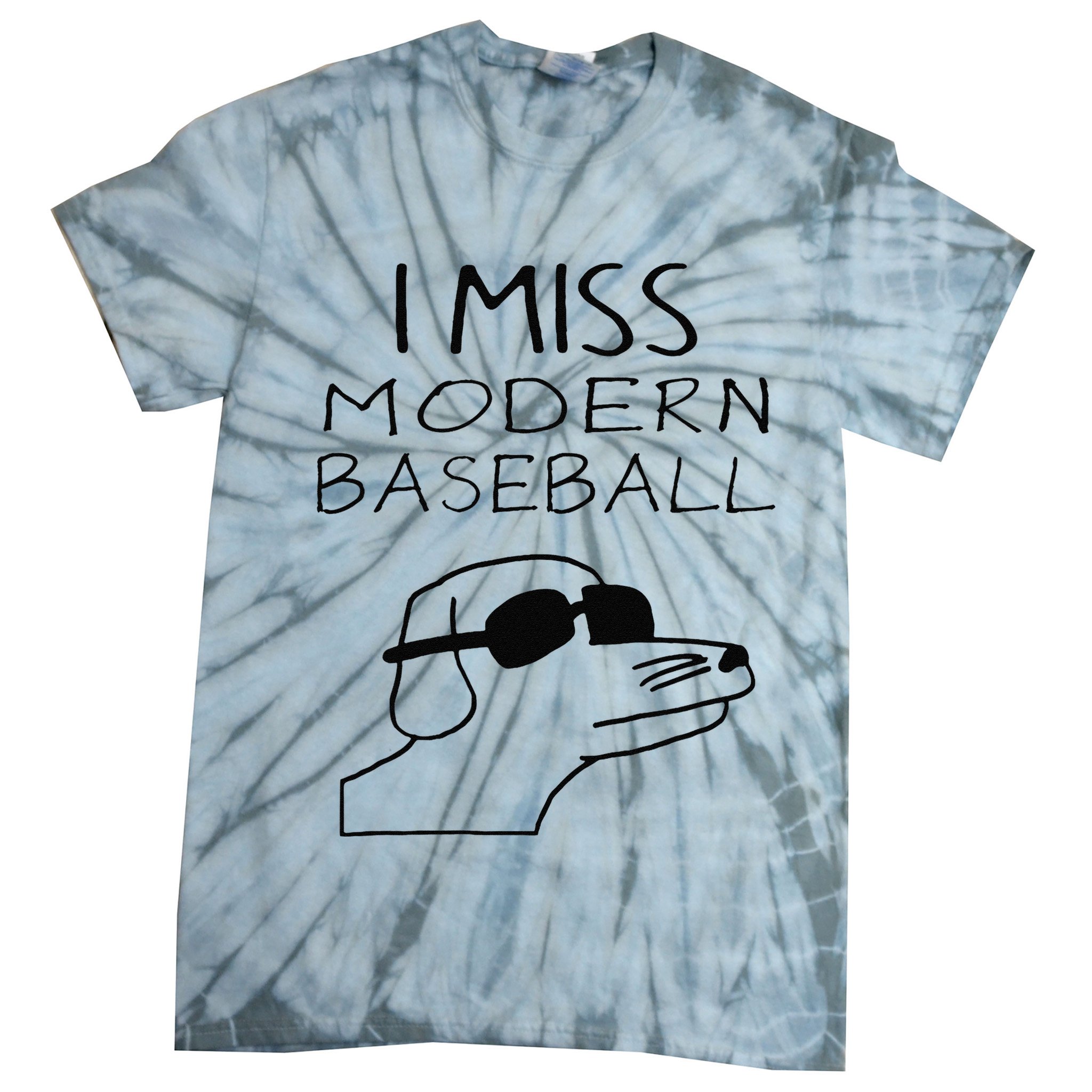 Funny I Miss Modern Baseball Funny Dog Sport Lover Gift Tie-Dye T-Shirt