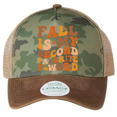 Fall Is My Second Favorite F Word Thanksgiving Groovy Autumn  Legacy Tie Dye Trucker Hat