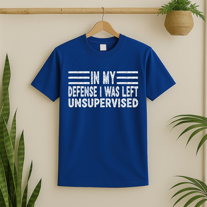 Funny In my defense i was left unsupervised Retro T-Shirt