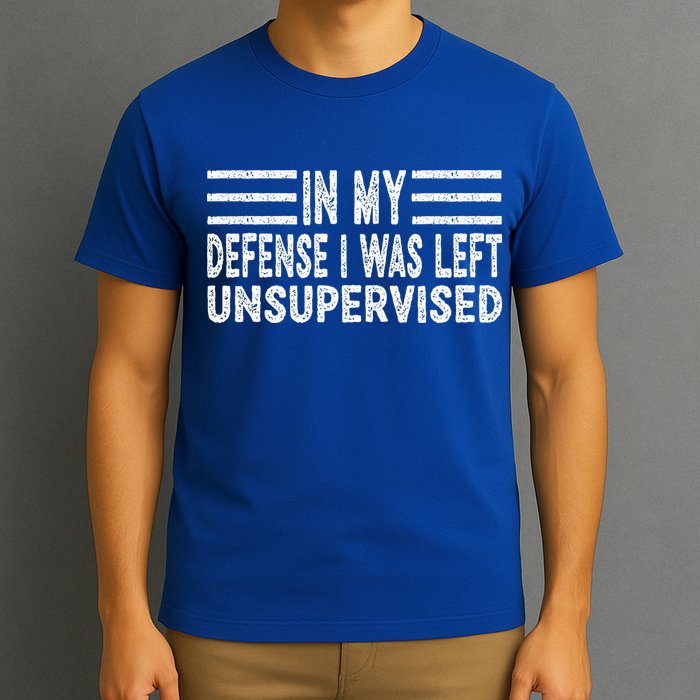 Funny In my defense i was left unsupervised Retro T-Shirt