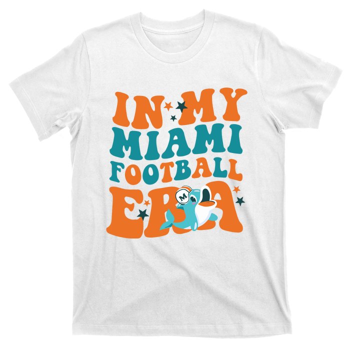 Football In My Miami Football Era T-Shirt