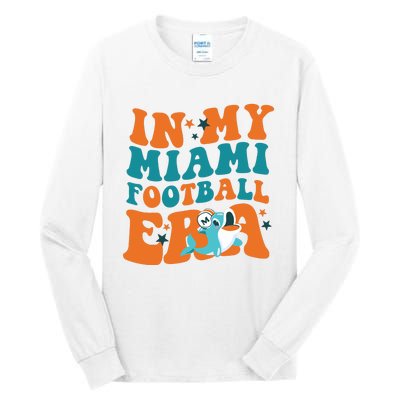 Football In My Miami Football Era Tall Long Sleeve T-Shirt