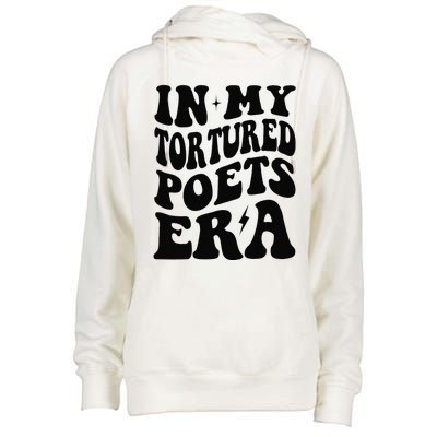 Funny In My Tortured Era In My Poet Era Gift Womens Funnel Neck Pullover Hood