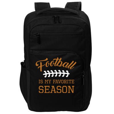 Football Is My Favorite Season Husband Fantasy Player Cute Gift Impact Tech Backpack