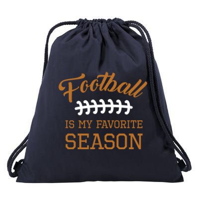 Football Is My Favorite Season Husband Fantasy Player Cute Gift Drawstring Bag