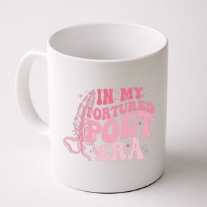 Funny In My Tortured Era Funny In My Poets Era Gift Coffee Mug