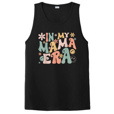 Funny In My Mama Era Lover Groovy Retro Mom Mothers Day PosiCharge Competitor Tank