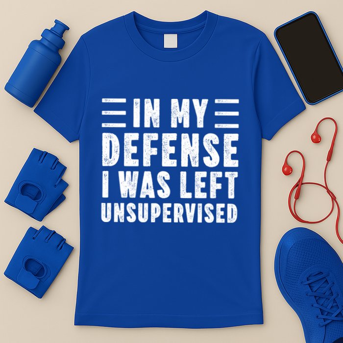 Funny In My Defense I Was Left Unsupervised T-Shirt