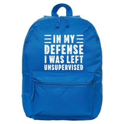 Funny In My Defense I Was Left Unsupervised 16 in Basic Backpack