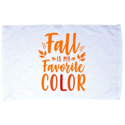 Fall Is My Favorite Color Microfiber Hand Towel