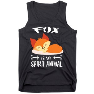 Fox Is My Spirit Animal Funny Gift Tank Top