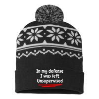 Funny In My Defense I Was Left Unsupervised USA-Made Snowflake Beanie