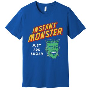 Frankenstein Instant Monster Just Add Sugar Halloween Premium T-Shirt