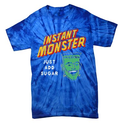 Frankenstein Instant Monster Just Add Sugar Halloween Tie-Dye T-Shirt