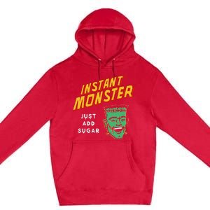 Frankenstein Instant Monster Just Add Sugar Halloween Premium Pullover Hoodie