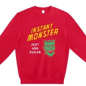 Frankenstein Instant Monster Just Add Sugar Halloween Premium Crewneck Sweatshirt