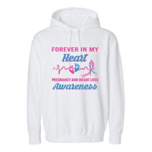 Forever In My Heart Pregnancy Infant Loss Awareness Gift Garment-Dyed Fleece Hoodie