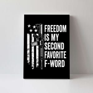 Freedom Is My Second Favorite F Word Funny Gun Joke (BACK) Canvas