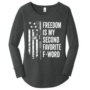 Freedom Is My Second Favorite F Word Funny Gun Joke (BACK) Women's Perfect Tri Tunic Long Sleeve Shirt