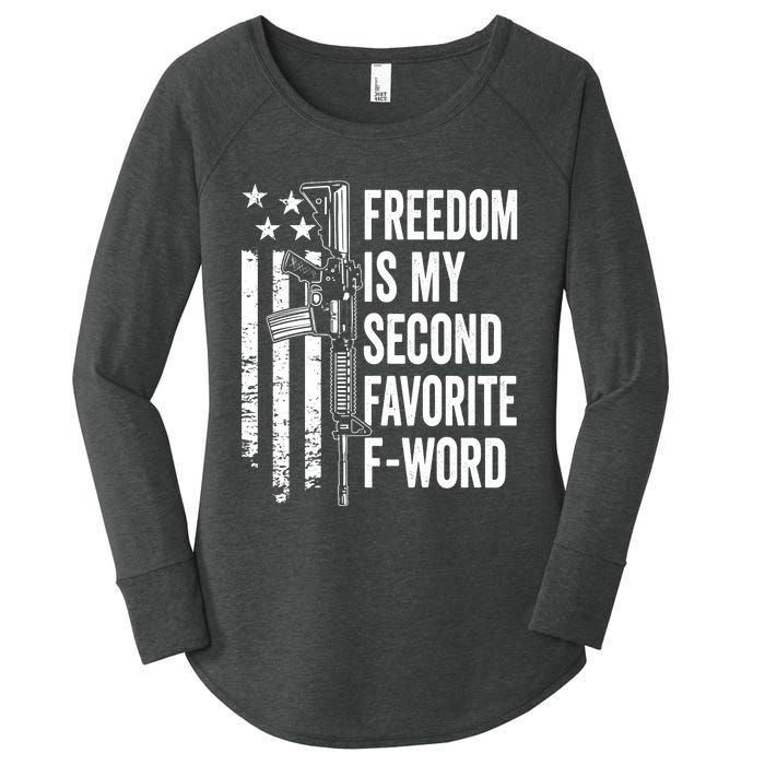 Freedom Is My Second Favorite F Word Funny Gun Joke (BACK) Women's Perfect Tri Tunic Long Sleeve Shirt