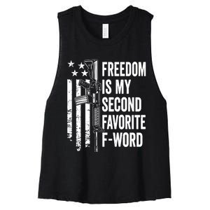 Freedom Is My Second Favorite F Word Funny Gun Joke (BACK) Women's Racerback Cropped Tank