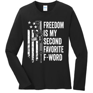 Freedom Is My Second Favorite F Word Funny Gun Joke (BACK) Ladies Long Sleeve Shirt