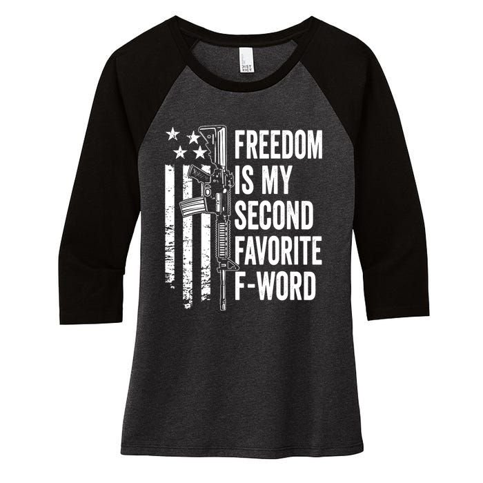 Freedom Is My Second Favorite F Word Funny Gun Joke (BACK) Women's Tri-Blend 3/4-Sleeve Raglan Shirt