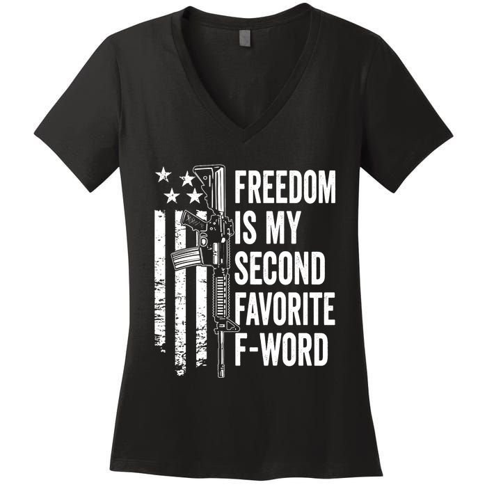 Freedom Is My Second Favorite F Word Funny Gun Joke (BACK) Women's V-Neck T-Shirt