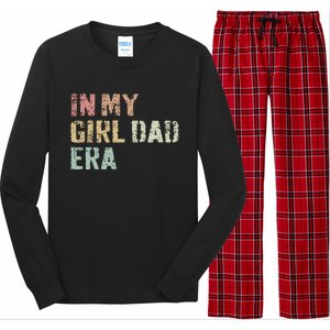 Funny In My Dad Daughter Erafathers Day Man Gifts Long Sleeve Pajama Set