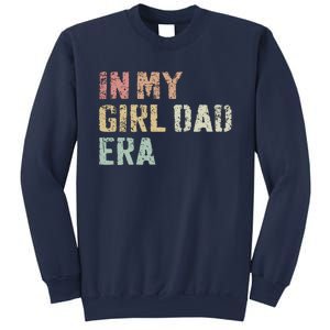 Funny In My Dad Daughter Erafathers Day Man Gifts Sweatshirt