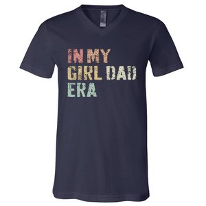 Funny In My Dad Daughter Erafathers Day Man Gifts V-Neck T-Shirt