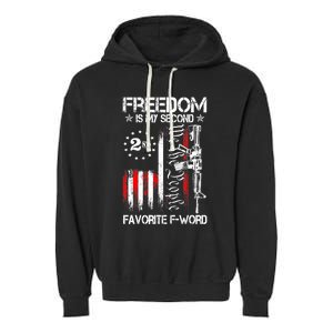 Freedom Is My Second Favorite F Word Garment-Dyed Fleece Hoodie