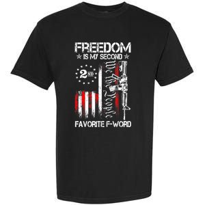 Freedom Is My Second Favorite F Word Garment-Dyed Heavyweight T-Shirt