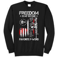 Freedom Is My Second Favorite F Word Sweatshirt