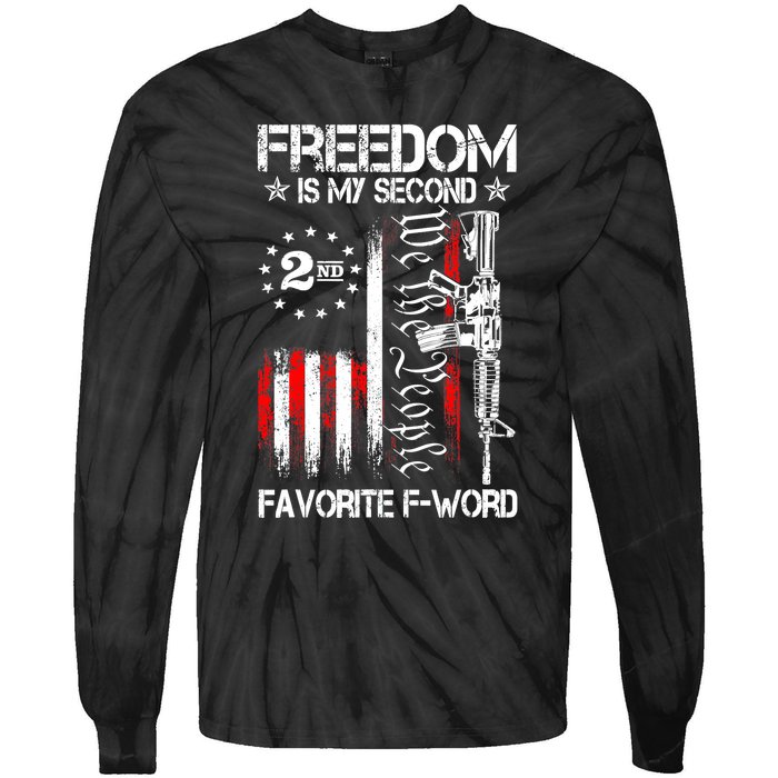 Freedom Is My Second Favorite F Word Tie-Dye Long Sleeve Shirt