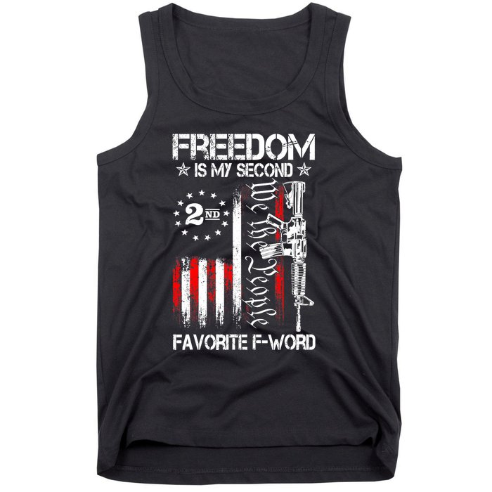 Freedom Is My Second Favorite F Word Tank Top