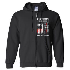 Freedom Is My Second Favorite F Word Full Zip Hoodie