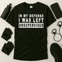 Funny In My Defense I Was Left Unsupervised Short Sleeve T-Shirt