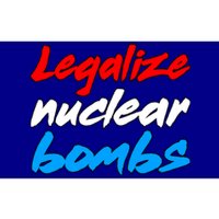 Funny Ironic Memes Legalize Nuclear Bombs Sigma Male Meme Gift Bumper Sticker