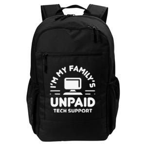 Funny IM My FamilyS Unpaid Tech Support Computer Engineer Daily Commute Backpack