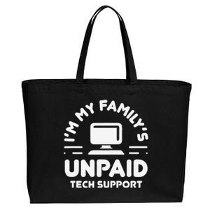 Funny IM My FamilyS Unpaid Tech Support Computer Engineer Cotton Canvas Jumbo Tote