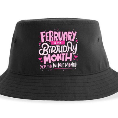 February Is My Birthday Month Yep The Whole Month Sustainable Bucket Hat