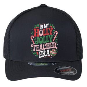 Festive In My Holly Xmas Jolly Teacher Era Look Christmas Flexfit Unipanel Trucker Cap