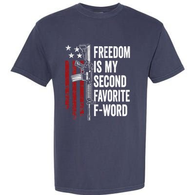 Freedom Is My Second Favorite F Word - Pro Guns - ON BACK Garment-Dyed Heavyweight T-Shirt