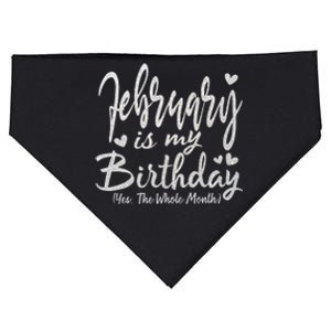 February Is My Birthday The Whole Month February Birthday USA-Made Doggie Bandana