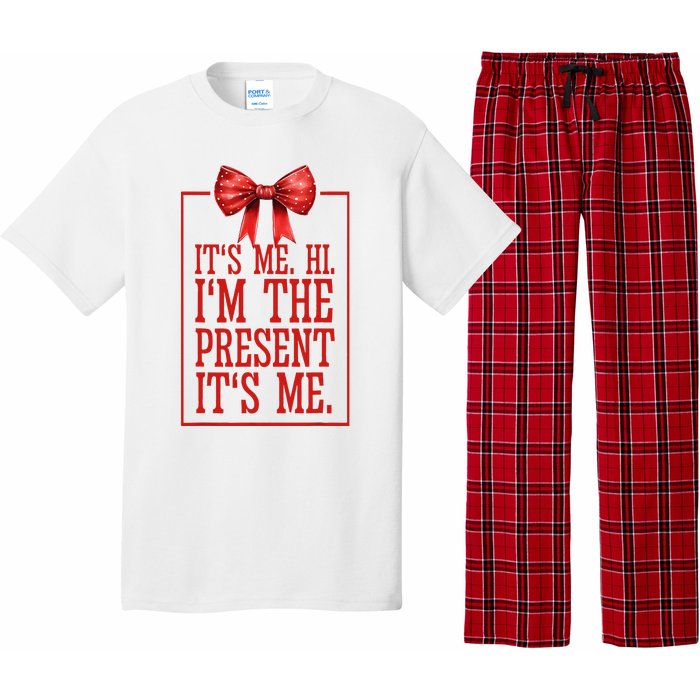 Funny ItS Me Hi IM The Present ItS Me Pajama Set